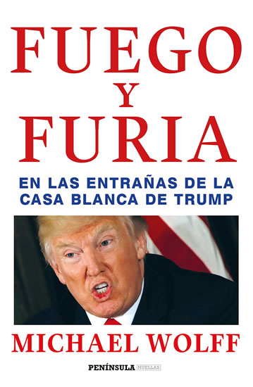 Obrázok Fuego y furia: En las entranas de la Casa Blanca de Trump 