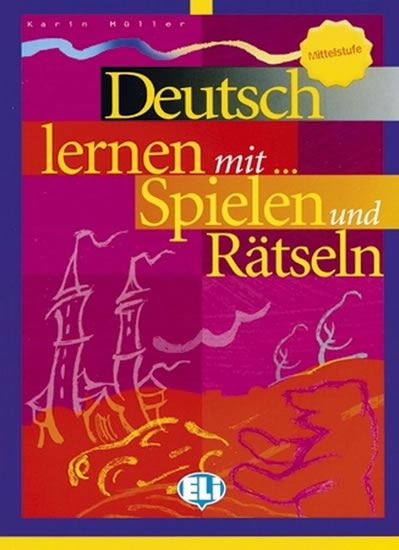 Obrázok Deutsch lernen mit Spielen und Rätseln - Mittelstufe (ELI)