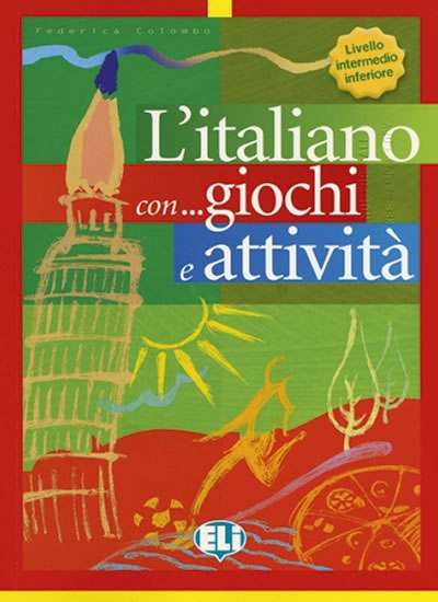 Obrázok L´italiano con... giochi e attivitá - Livello intermedio (ELI)