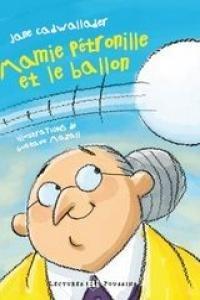 Obrázok Mamie Petronille et le ballon (AO)