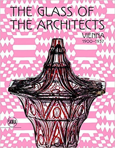 Obrázok The glass of the architects: Vienna 1900-1937