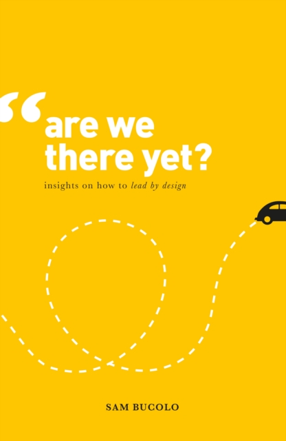 Obrázok Are We There Yet  Insights on How to Lead by Design