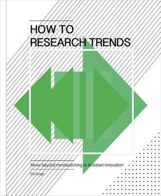 Obrázok How to Research Trends: Use trend watching to boost innovation