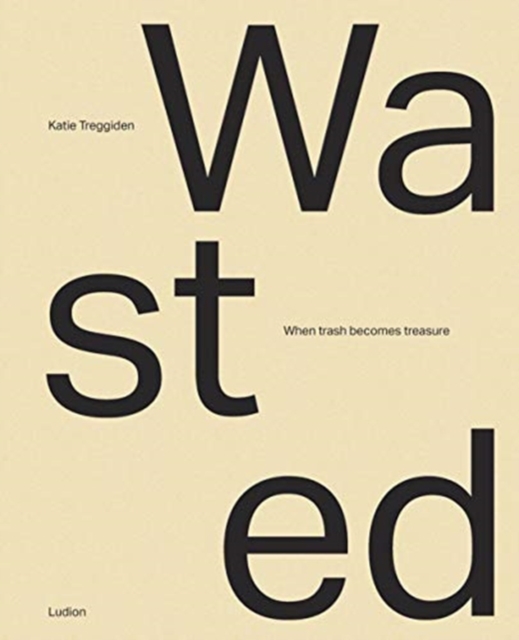 Obrázok Wasted: When Trash Becomes Treasure