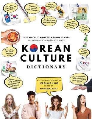 Obrázok Korean Culture Dictionary: From Kimchi To K-Pop And K-Drama Cliches