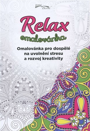 Obrázok Relax omalovánka - Omalovánka pro dospělé na uvolnění stresu a rozvoj kreativity